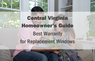Best Warranty for Replacement Windows