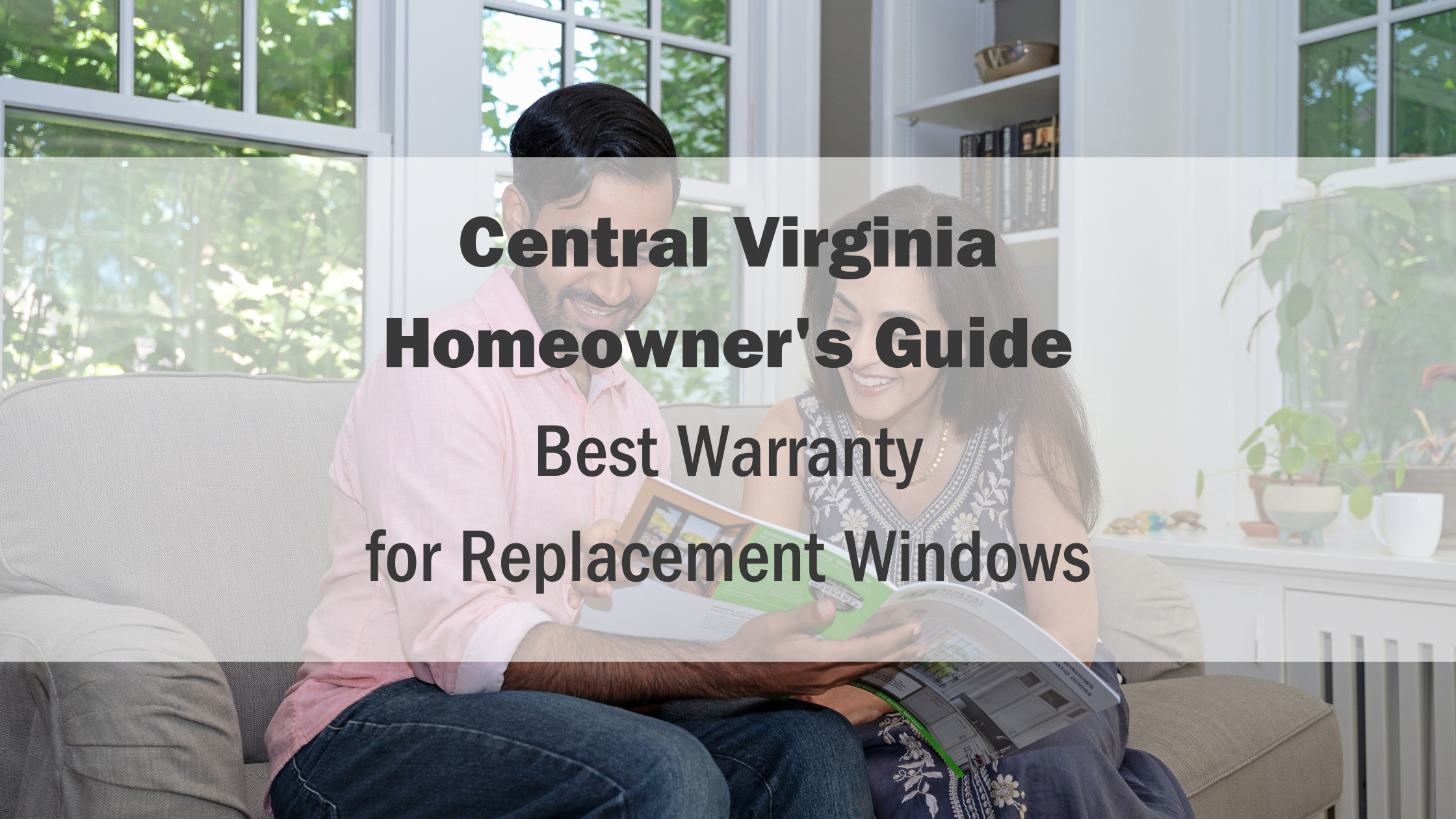 Best Warranty for Replacement Windows