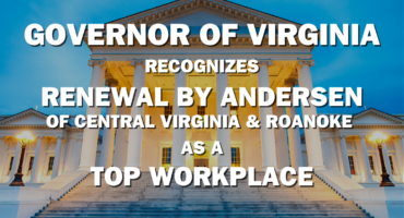 Photo of Virginia Capital Building with text reading: Governor of Virginia Recognizes Renewal by Andersen of central Virginia & Roanoke as a Top Workplace