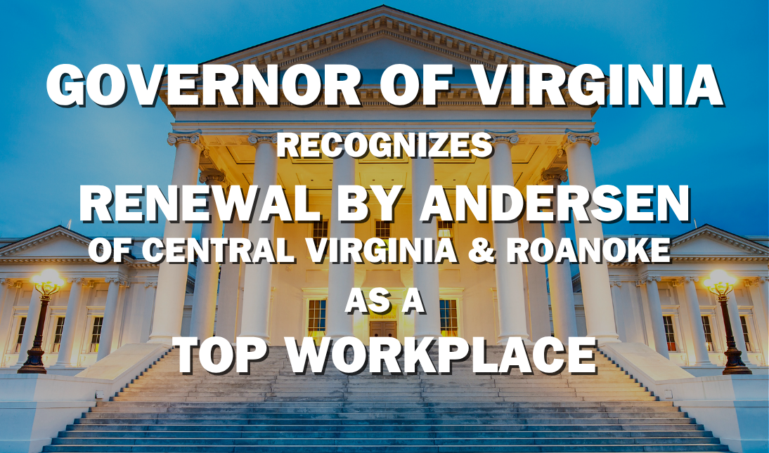 Photo of Virginia Capital Building with text reading: Governor of Virginia Recognizes Renewal by Andersen of central Virginia & Roanoke as a Top Workplace